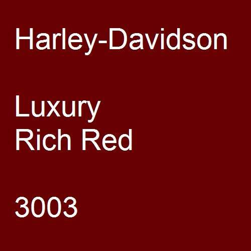 Harley-Davidson, Luxury Rich Red, 3003.